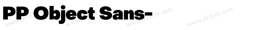 PP Object Sans字体转换 PP Object Sans字体转换